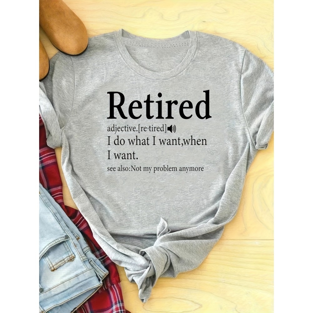 Retired Print Crew Neck T-shirt, Casual Short Sleeve Top For Spring & Summer, Women's Clothing