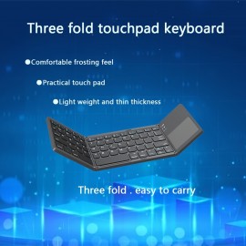 Three Fold Touchpad Keyboard.Comfortable Frosting Feel, Practical Touch Pad, Light Weight And Thin Thickness, Three System Compatibility, Using Imported Chips.Three Fold. Easy To Carry.