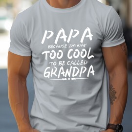 Papa & Grandpa Letter Print Men's T-shirt, Crew Neck Short Sleeve Tops, Graphic Tee Men's Summer Clothes, Men's Outfits