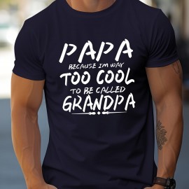 Papa & Grandpa Letter Print Men's T-shirt, Crew Neck Short Sleeve Tops, Graphic Tee Men's Summer Clothes, Men's Outfits