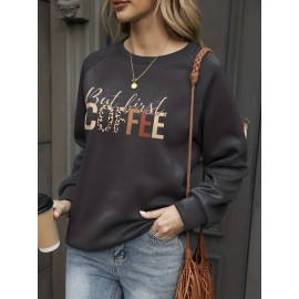 But First Coffee Print Pullover Sweatshirt, Casual Long Sleeve Crew Neck Sweatshirt For Spring & Fall, Women's Clothing